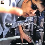 Dhol Jageero Da - Panjabi MC