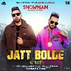 Jatt Bolde - Snowman
