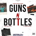 Guns N Bottles - Gun Botal Naal