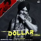 Dollar - Slowed Reverb