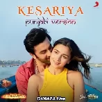 Kesariya - Punjabi Version