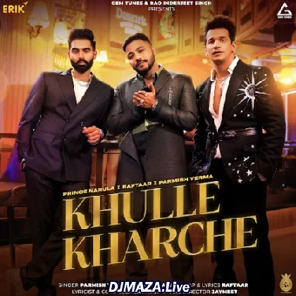 Khulle Kharche - Parmish Verma