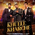 Khulle Kharche - Parmish Verma