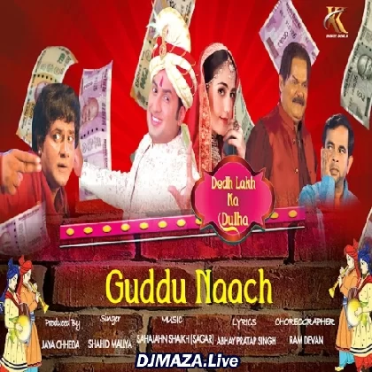 Guddu Naach - Shahid Mallya