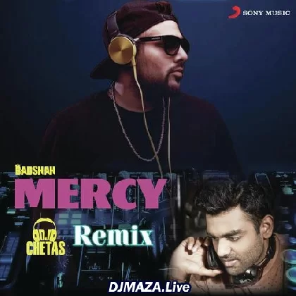 Mercy Remix - DJ Chetas