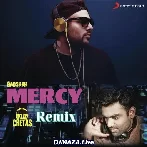 Mercy Remix - DJ Chetas