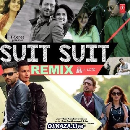 Suit Suit Remix - DJ Chetas