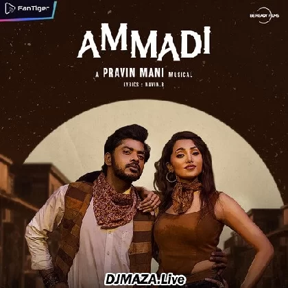 Ammadi - Pravin Mani