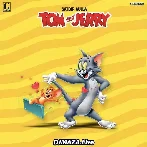 Tom And Jerry Ja Tera Mera Yeh Rishta