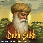Dukh Sukh - Kulshan Sandhu