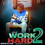 Work Hard 2 - Jassi X