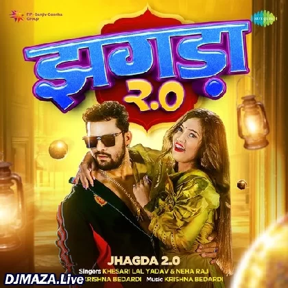 Jhagda 2.0 - Khesari Lal Yadav