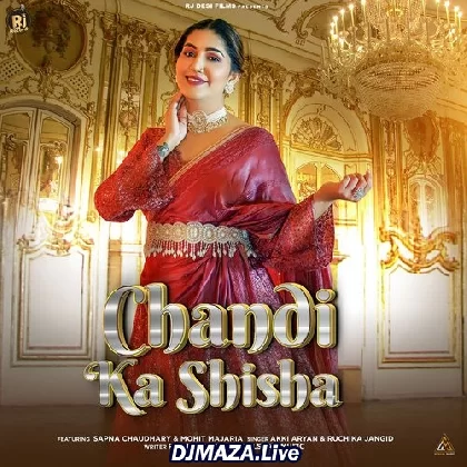 Chandi Ka Shisha - Akki Aryan
