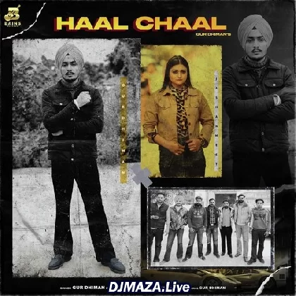 Haal Chaal - Gur Dhiman