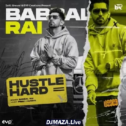 Hustle Hard - Babbal Rai