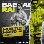 Hustle Hard - Babbal Rai