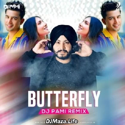 Butterfly - Jass Manak (Remix) - DJ Pami Sydney