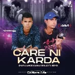 Care Ni Karda (Remix) - DVJ Rayance x DJ Ravi Kolkata