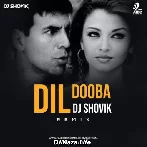 Dil Dooba (Remix) - DJ Shovik