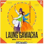 Laung Gwacha (Bhangra Remix) - MRA