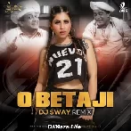 O Beta Ji (Remix) - DJ Sway