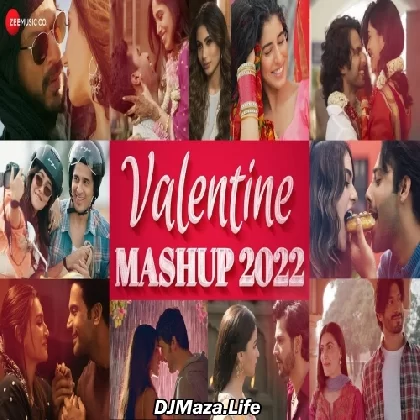 Valentine Mashup 2022 - DJ Raahul Pai, DJ Saquib