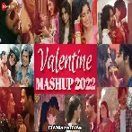 Valentine Mashup 2022 - DJ Raahul Pai, DJ Saquib