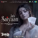 Jab Saiyaan - Gangubai Kathiawadi