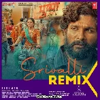 Srivalli Pushpa Remix - DJ Kiran Kamath