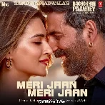 Meri Jaan Meri Jaan - Bachchhan Paandey
