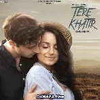 Tere Khatir Ishq Mera - Ashwani Machal