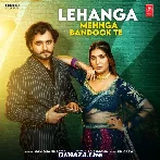 Lehanga Mehnga Bandook Te - Manisha Sharma