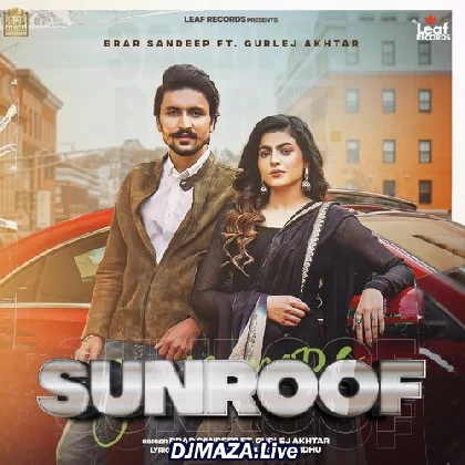 Sunroof - Gurlez Akhtar