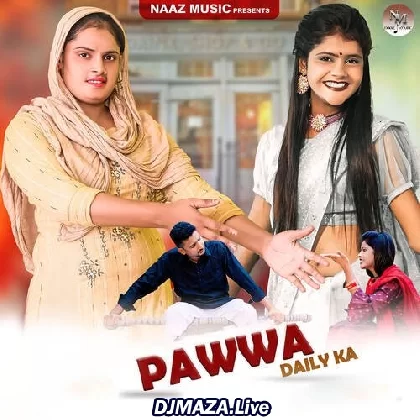 Pawwa Daily Ka - Farmani Naaz