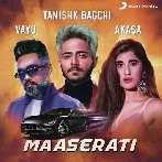 Maaserati - Tanishk Bagchi