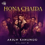 Hona Chaida - Arjun Kanungo