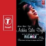 Achha Sila Diya Remix