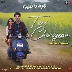 Teri Choriyaan - Chhalaang