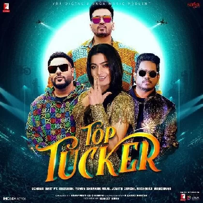 Top Tucker - Uchana Amit