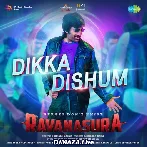 Dikka Dishum - Ravanasura