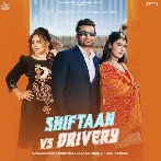 Shiftaan Vs Drivery - Gurlez Akhtar