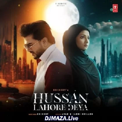 Hussan Lahore Deya - Goldboy
