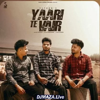 Yaari Te Vair - Pathan
