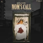 Moms Call - Guri Lahoria