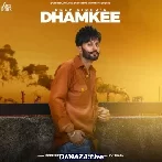 Dhamkee - Deep Sidhu