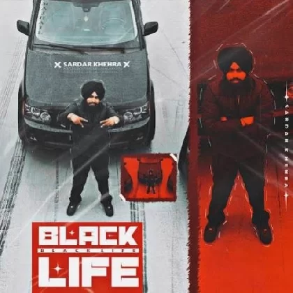 Black Life - Sardar Khehra
