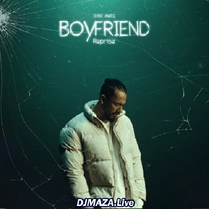 Boyfriend Reprise - Dino James