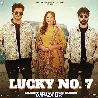 Lucky No. 7 - Mankirt Aulakh