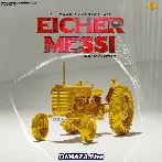 Eicher Messi - Gulzaar Chhaniwala