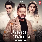 Jaan Te Bani 2 - Balraj